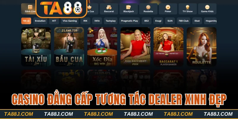 Casino đẳng cấp tương tác với các dealer xinh đẹp