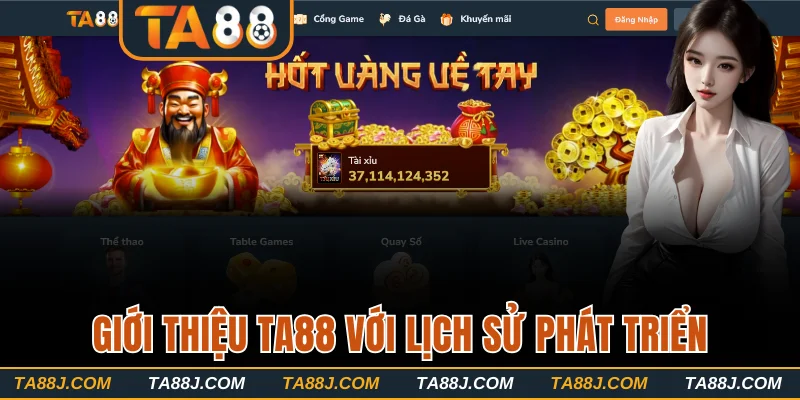 Giới thiệu TA88 với lịch sử phát triển