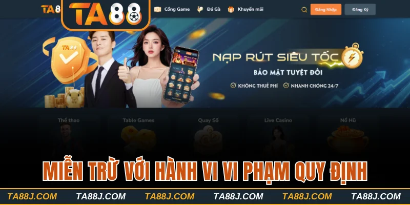 Miễn trừ với hành vi vi phạm quy định nhà cái