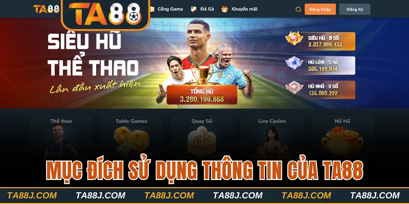 Mục đích sử dụng theo quyền riêng tư tại TA88